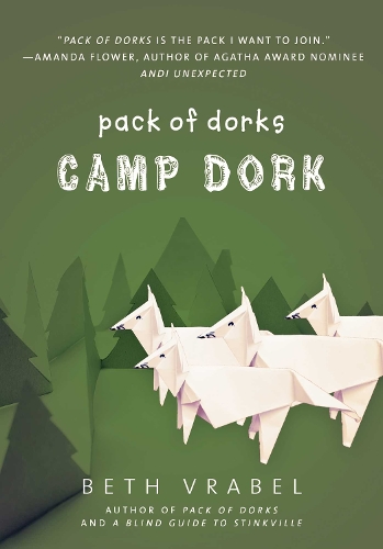 Camp Dork Volume 2