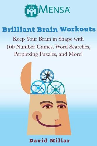 Mensa's® Brilliant Brain Workouts