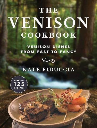 The Venison Cookbook