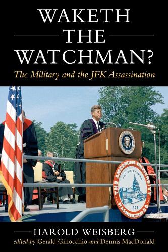 Waketh the Watchman?