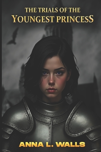 The Trials of the Youngest Princess