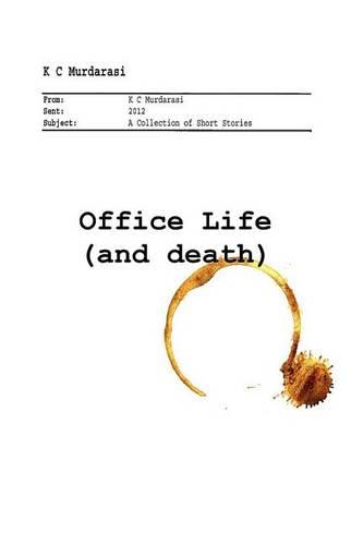 Office Life (and Death)