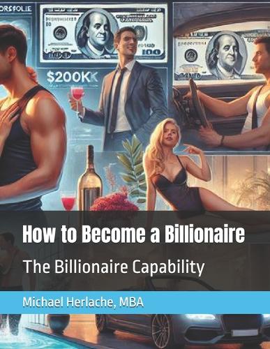 How to Become a Billionaire