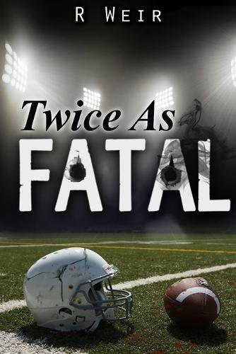 Twice As Fatal