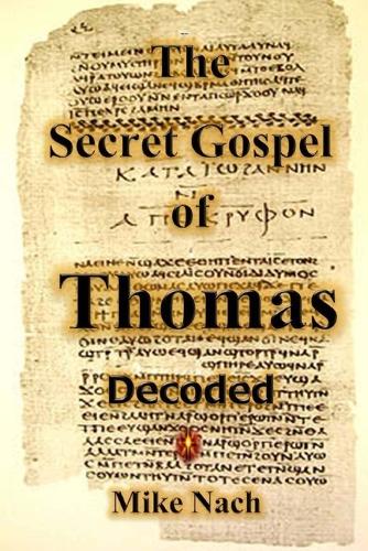 The Secret Gospel of Thomas