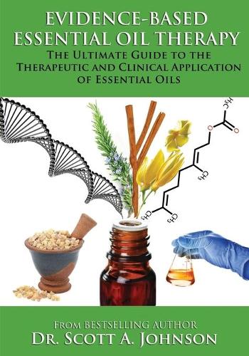 Evidence-based Essential Oil Therapy