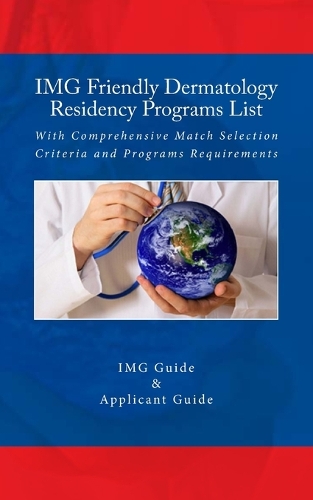 IMG Friendly Dermatology Residency Programs List