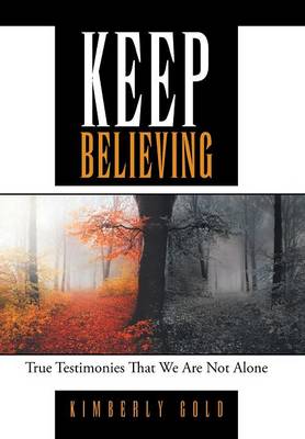 Keep Believing