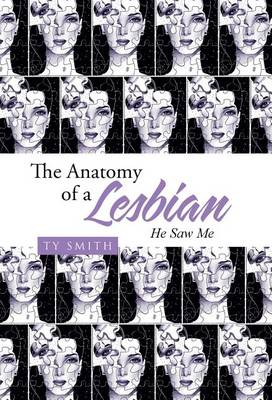 The Anatomy of a Lesbian