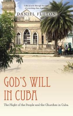 God's Will in Cuba