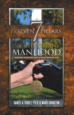 The Seven Pillars of Christian Manhood