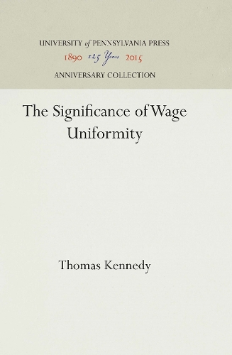The Significance of Wage Uniformity