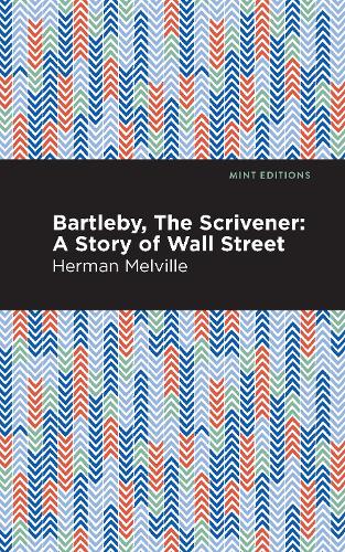 Bartleby, The Scrivener