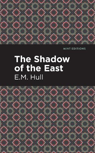 The Shadow of the East