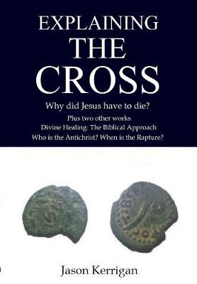 Explaining the Cross