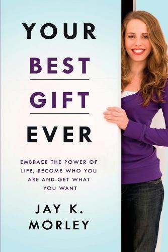 Your Best Gift Ever