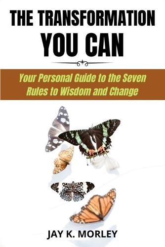 The Transformation You Can