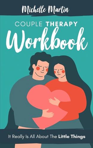 Couple Therapy Workbook