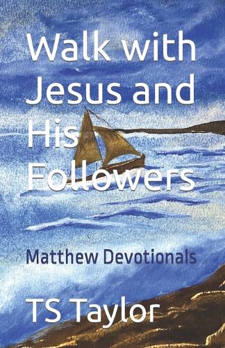 Walk with Jesus and His Followers