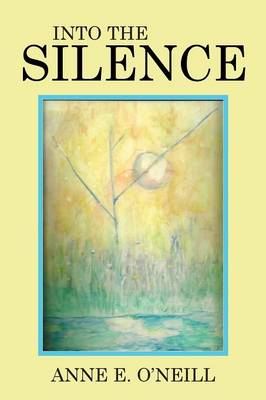 Into the Silence