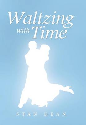 Waltzing with Time