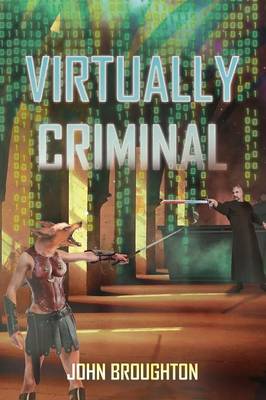 Virtually Criminal