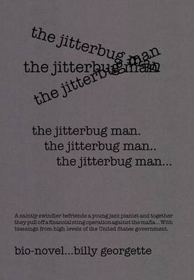 The Jitterbug Man