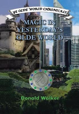 Magic in Yesterday's Olde World