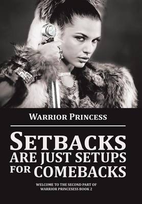 Setbacks Are Just Setups for Comebacks