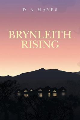 Brynleith Rising