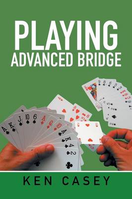 Playing Advanced Bridge
