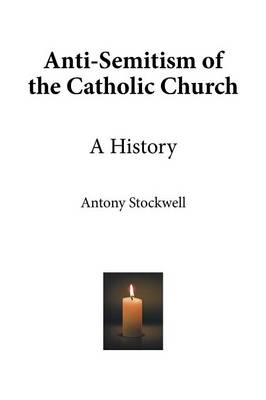Anti-Semitism of the Catholic Church