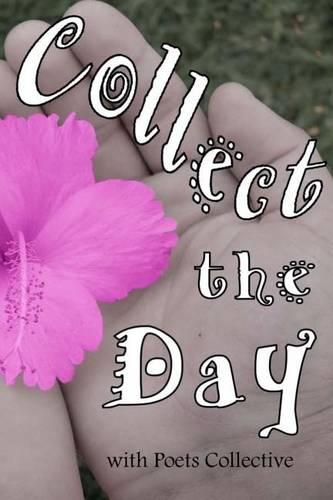 Collect the Day