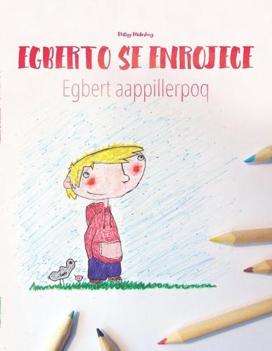 Egberto se enrojece/Egbert aappillerpoq