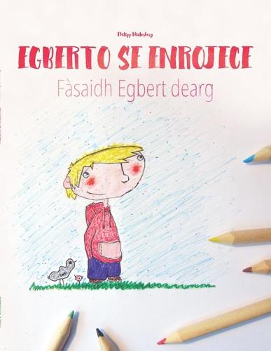 Egberto se enrojece/Fasaidh Egbert dearg