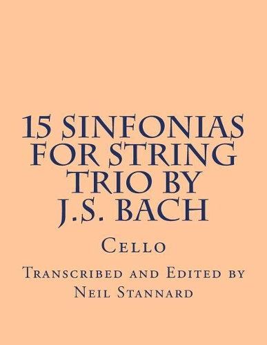 15 Sinfonias for String Trio by J.S. Bach (Cello)