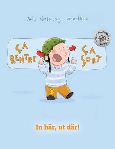 Ca rentre, ca sort ! In har, ut dar!