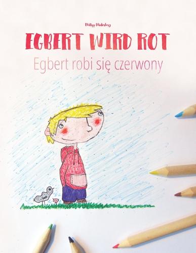 Egbert wird rot/Egbert robi się czerwony