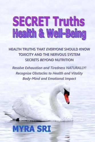 Secret Truths - Health and Well-Being