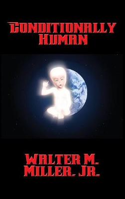 Conditionally Human - A Positronic Book