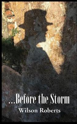 ...Before the Storm