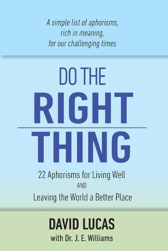 Do the Right Thing