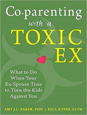 Co-Parenting With a Toxic Ex