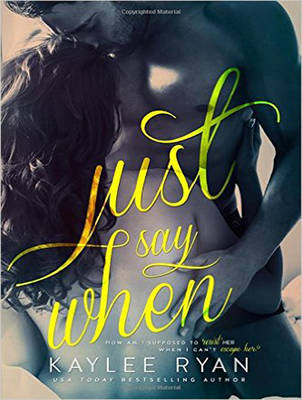Just Say When