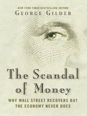 The Scandal of Money