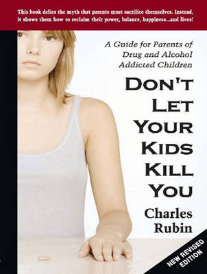Don't Let Your Kids Kill You