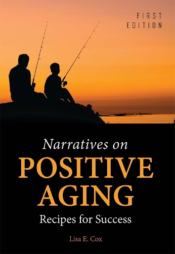 Narratives on Positive Aging