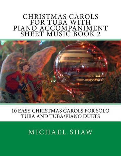 Christmas Carols For Tuba With Piano Accompaniment Sheet Music Book 2