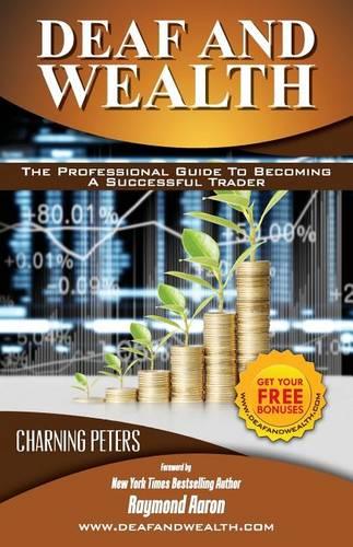 Deaf And Wealth
