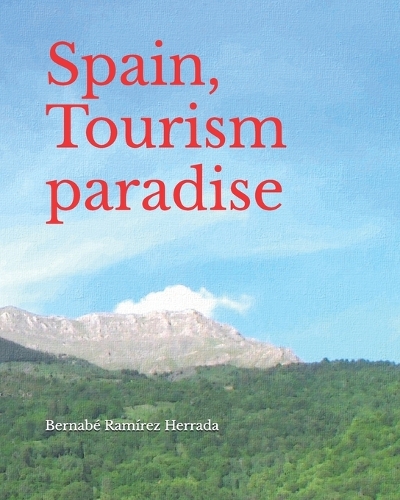 Spain, Tourism paradise